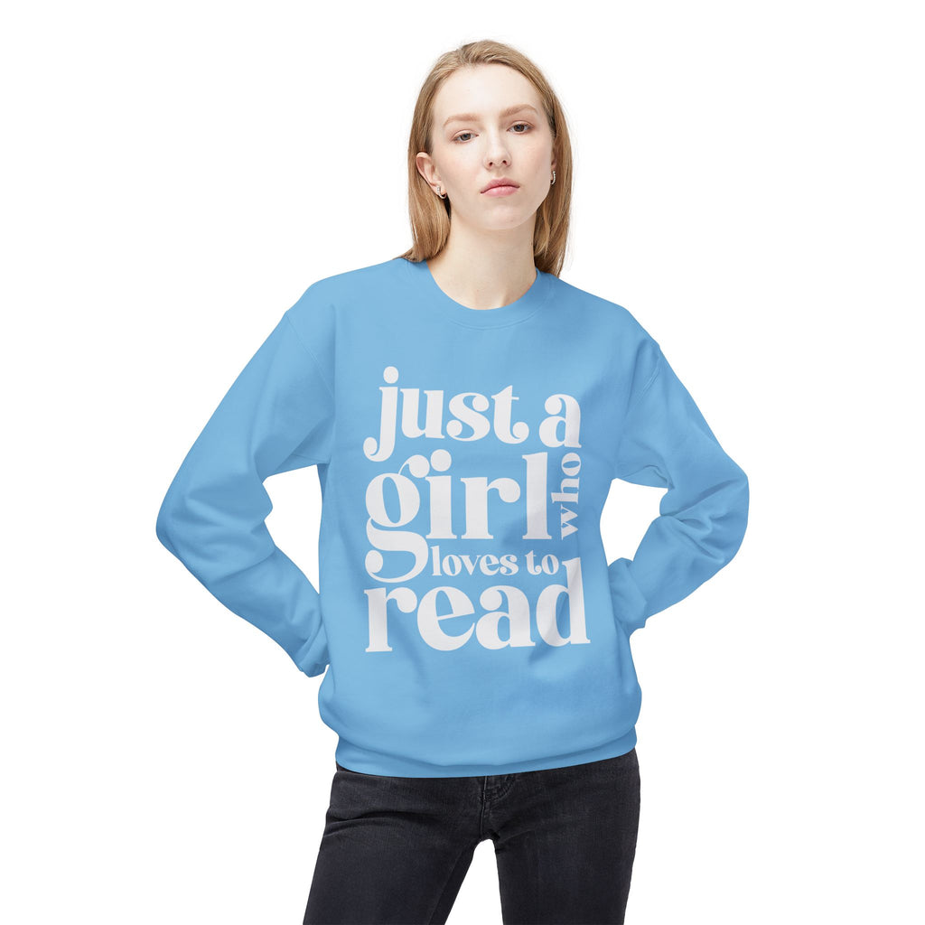 Book Lover Crewneck Sweatshirt — "Just a Girl Who Loves to Read" Bookish Pullover