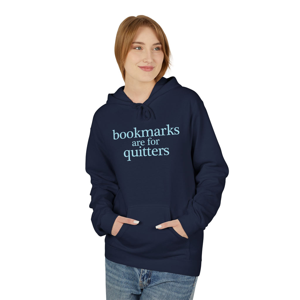 Bookmark Lovers Hoodie — "Bookmarks Are for Quiters" Funny Reading Sweatshirt